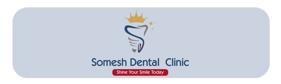 Somesh Dental Clinic